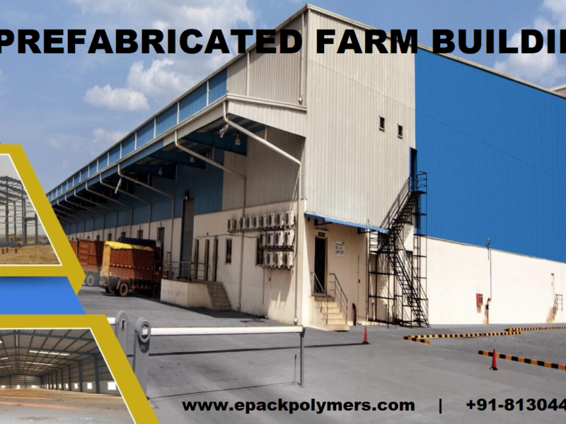 PREFABRICATED FARM BUILDINGS