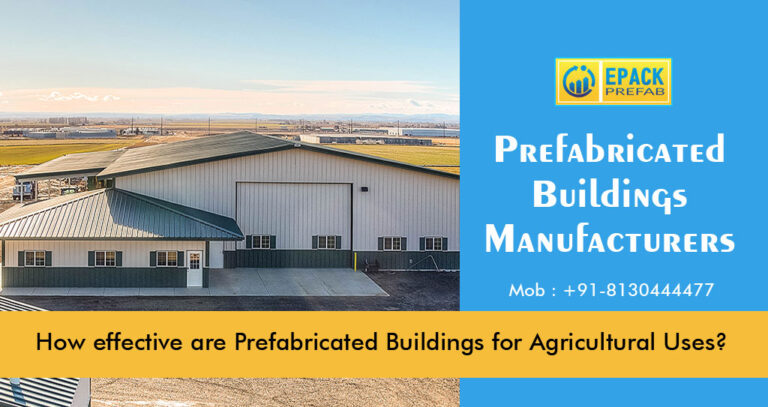 how-effective-are-prefabricated-buildings-for-agricultural-uses