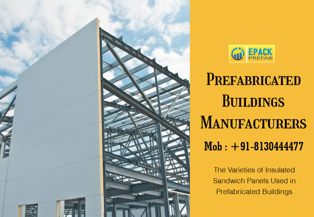 The Varieties of Insulated Sandwich Panels Used in Prefabricated ...